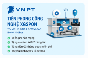 Gói mạng VNPT cho hộ gia đình ở Hà Nội tốc độ cao, giá rẻ