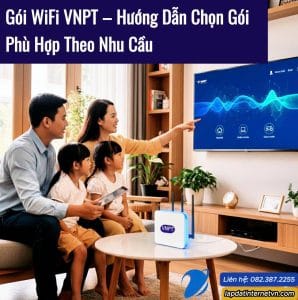 Gia đình sử dụng gói WiFi VNPT ổn định cho xem TV, học online và sinh hoạt hàng ngày tại nhà