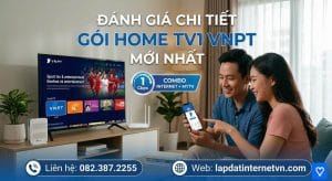 Đánh giá chi tiết Gói Home TV1 VNPT với tốc độ Internet lên đến 1Gbps, tích hợp truyền hình MyTV, phù hợp cho gia đình có nhu cầu giải trí và học tập trực tuyến